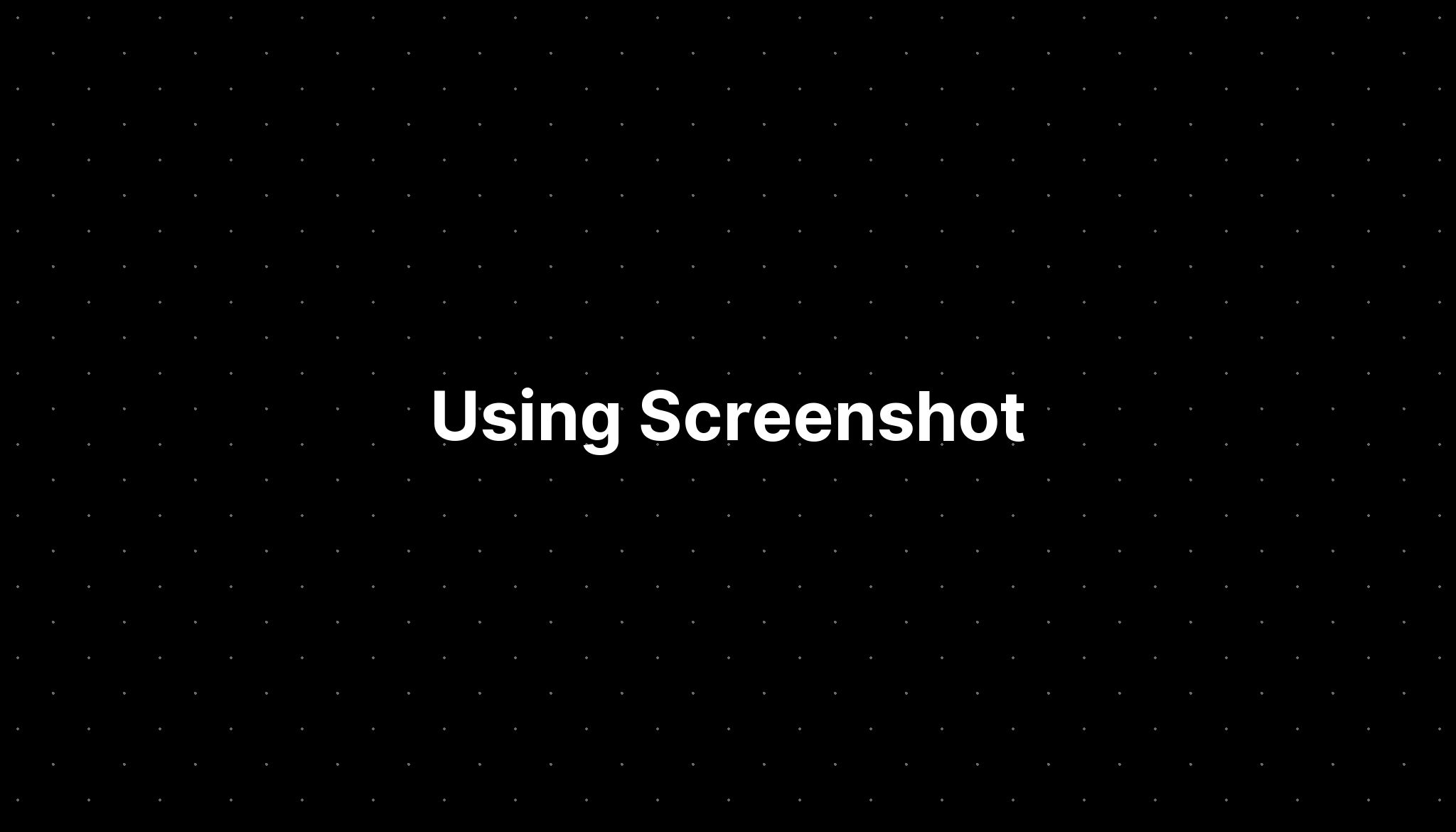 using-screenshot-statically